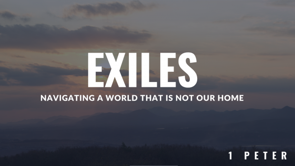 Exiles: Our Anxiety, Our Adversary, and God’s Assurance Image