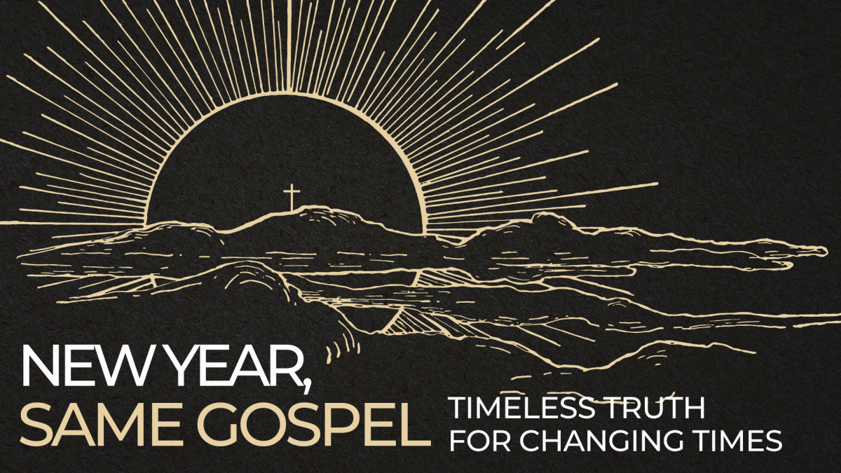 New Year, Same Gospel