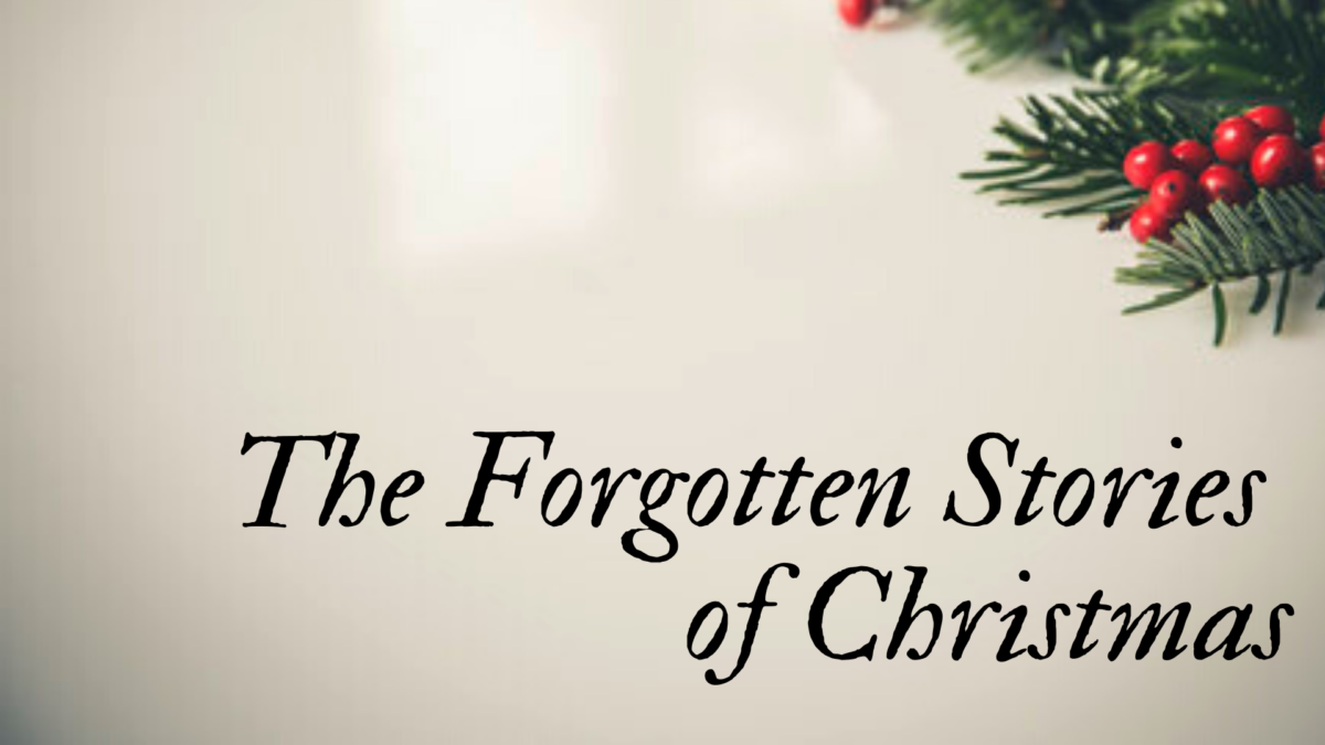 The Forgotten Stories of Christmas