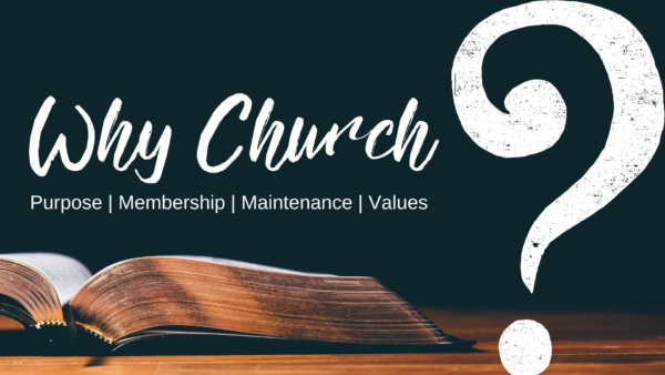 Why Church? Membership Image