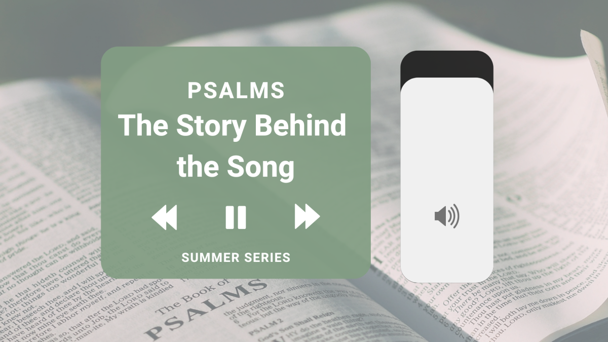 Psalms: The story behind the song